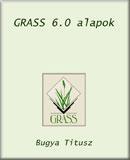 GRASS 6.0 alapok